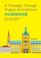 A Passage Through Prague Architecture