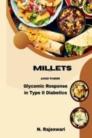 Millets and Their Glycemic Response in Type-2 Diabetics