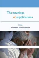 The meanings of supplications