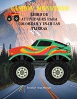 Camión Monstruo Libro De Actividades Para Colorear Y Usar Las Tijeras