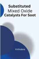 Substituted Mixed Oxide Catalysts For Soot