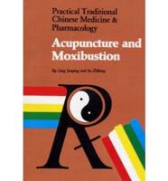 Acupuncture and Moxibustion