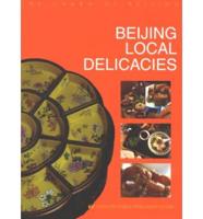 Beijing Local Delicacies - The Charm of Beijing Series