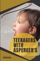 Teenagers With Asperger's