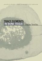 Trace Elements in Bone Tissue