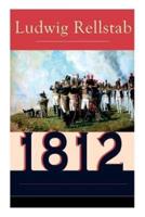 1812: Historischer Roman über den Russlandfeldzug Napoleons (Band 1 bis 4)