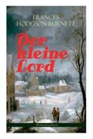 Der kleine Lord (Weihnachtsedition): Der beliebte Kinderbuch-Klassiker