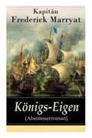 Königs-Eigen (Abenteuerroman)