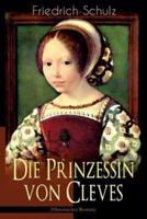 Die Prinzessin von Cleves (Historischer Roman): Klassiker der französischen Literatur