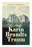 Karin Brandts Traum (Historischer Roman): Familiensaga