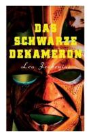 Das schwarze Dekameron: Geschichten aus Afrika