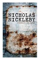 Nicholas Nickleby: Illustrated Edition