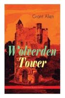 Wolverden Tower (Christmas Mystery Series): Supernatural & Occult Thriller (Gothic Classic)