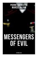 Messengers of Evil