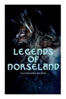 Legends of Norseland (Illustrated Edition)