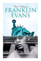 Franklin Evans: A Tale of the Times (Temperance Novel)