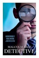 Malcolm Sage, Detective