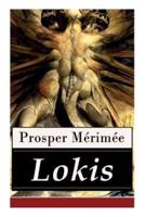 Lokis: Ein Gruselklassiker (Nach einer litauischen Legende)