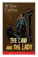 The Law and The Lady (Mystery Thriller Classic): Detective Story