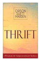 Thrift (Wisdom & Empowerment Series): How to Cultivate Self-Control and Achieve Strength of Character