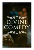 Divine Comedy: All 3 Books in One Edition - Inferno, Purgatorio & Paradiso