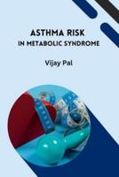 Asthma Risk in Metabolic Syndrome