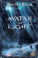 Avatar of Light (Interworld Network Book #2)