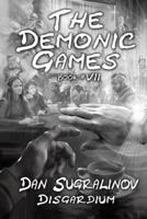 The Demonic Games (Disgardium Book #7): LitRPG Series