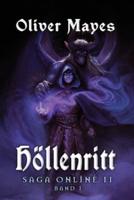 Höllenritt (Saga Online II) : LitRPG-Serie: Band 1