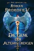 Die Gene Der Altehrwürdigen (Der Spieler Buch 2)