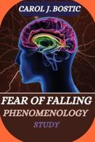 Fear of Falling Phenomenology Study