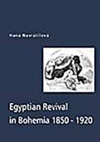 Egyptian Revival in Bohemia 1850-1920