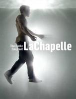 Thus Spoke LaChapelle/Tak Pravil LaChapelle