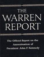 The Warren Commission Report: The Official Report on the Assassination of President John F. Kennedy