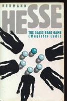 The Glass Bead Game (Magister Ludi)