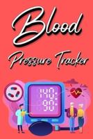 Blood Pressure Tracker: Track, Record And Monitor Blood Pressure at Home: Blood Pressure Journal Book - Clear and Simple Diary for Daily Blood Pressure Readings