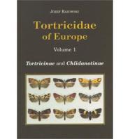 Tortricidae (Lepidoptera) of Europe