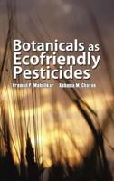 Botanicals As Ecofriendly Pesticides
