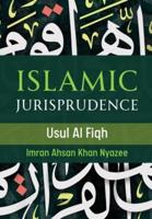Islamic Jurisprudence - Usul Al Fiqh