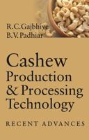 Cashew Production and Processing Technology