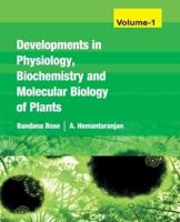 Developments In Physiology, Biochemistry And Molecular Biology Of Plants Vol 01