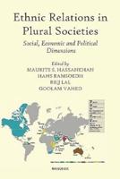 Ethnic Relations in Plural Societies