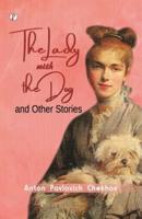The Lady With the Dog and Other Sotries