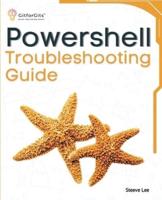 PowerShell Troubleshooting Guide