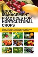 Good Management Practices for Horticultural Crops