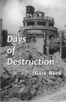 Days of Destruction