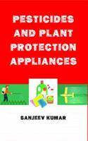 Pesticides and Plant Protection Appliances