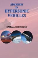 Advances in Hypersonic Vehicles