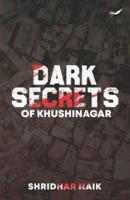 Dark Secrets of Khushinagar
