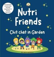 Nutri Friends Chit Chat in Garden